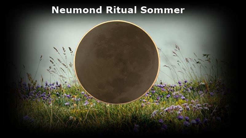 Neumondritual Sommer